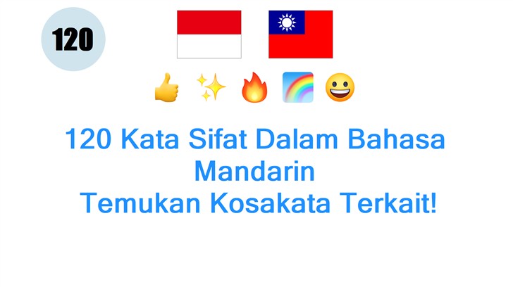 120 Kata Sifat Dalam Bahasa Mandarin: Temukan Kosakata Terkait!